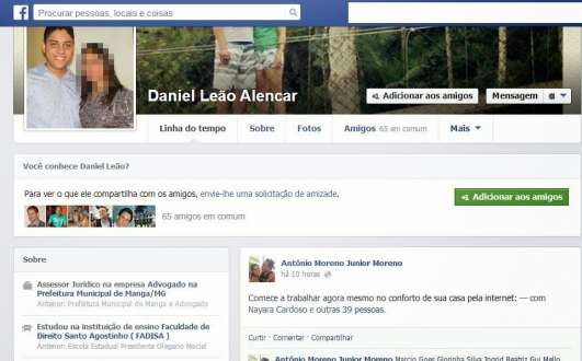 Em seu perfil na rede social Facebook ) Daniel Leão Alencar se apresenta como assessor jurídico e advogado na Prefeitura Municipal de Manga.