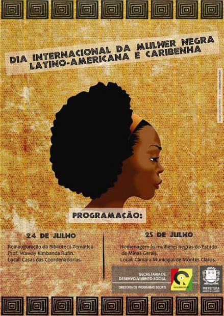 Montes Claros - Dia da Mulher Negra Latino-americana e Caribenha será lembrado em Montes Claros