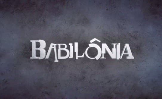 ‘Babilônia’ – Resumo de 01/06/2015 a 06/06/2015