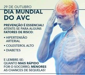 Saúde - 29 de Outubro dia mundial do AVC (Acidente Vascular Cerebral)