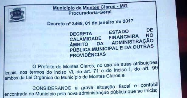 Montes Claros - O primeiro ato do novo Prefeito de Montes Claros é a decretação de Calamidade Financeira do município