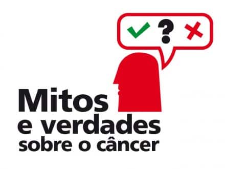 Saúde - Mitos e verdades sobre o câncer