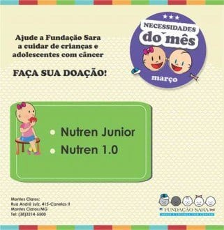 Montes Claros - Fundação Sara faz campanha para repor estoque de NUTREN