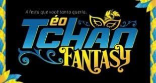 Cultura Moc - É o Tchan Fantasy é a melhor opção para a véspera de feriado