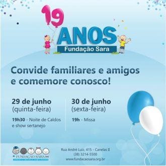 Montes Claros - Fundação Sara celebra 19 anos com programação aberta ao público