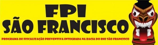 Norte de Minas - Fiscalização reúne 160 agentes públicos em defesa do São Francisco