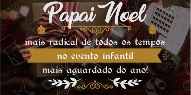 Chegada do Papai Noel abre programação natalina do Montes Claros Shopping