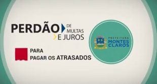 Montes Claros - Prefeitura de Montes Claros convoca inadimplentes para regularizar situação