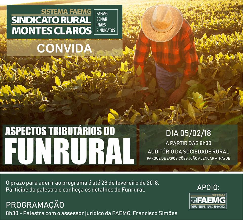 Montes Claros - Sindicato Rural de Montes Claros promove reunião sobre o Funrural