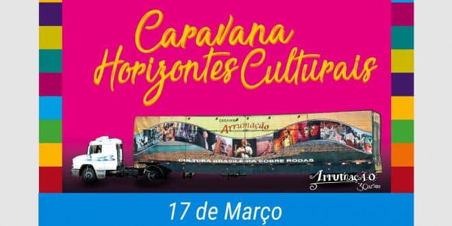 Caravana Horizontes Culturais estaciona em Montes Claros