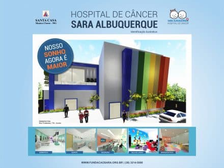 No mês das mães, Fundação Sara faz campanha para Construir Hospital de Câncer em Montes Claros