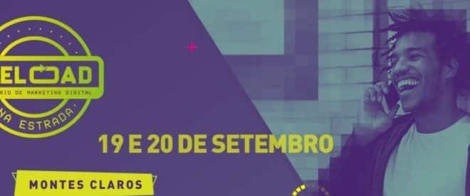Montes Claros recebe Reload com grandes nomes do marketing digital