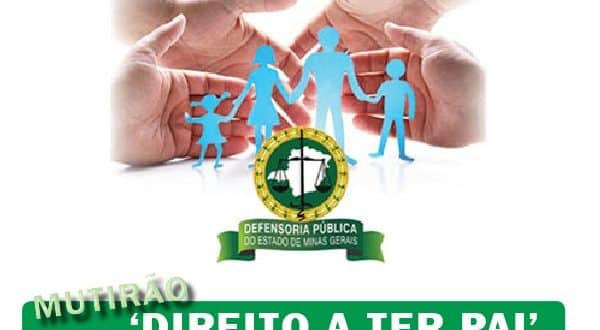 Nova edição do “Mutirão direito a ter pai” em Minas Gerais