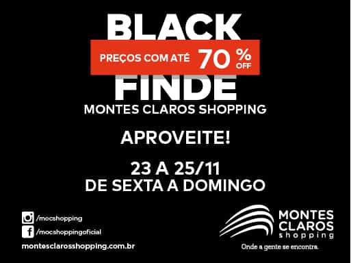 No Montes Claros Shopping, a Black Finde abre a temporada de compras com grandes descontos