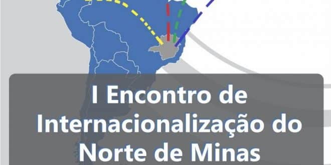 Norte de Minas - 1º Encontro de Internacionalização do Norte de Minas