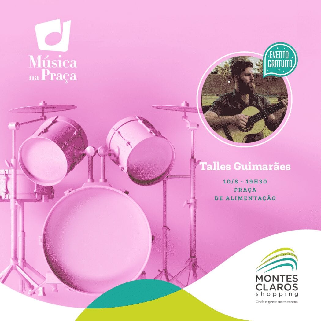 Montes Claros - Talles Guimarães é a atração no Música na Praça no Montes Claros Shopping
