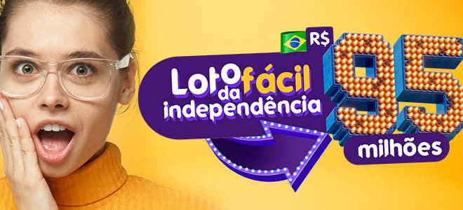 Como conquistar a sua independência com a Lotofácil da Independência?