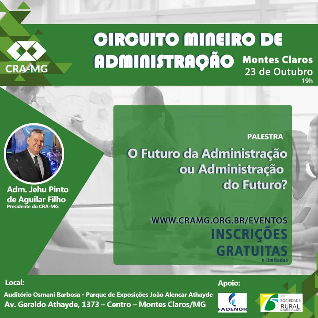 Montes Claros - Administração do futuro é tema de palestra em Montes Claros