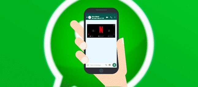 WhatsApp é atualizado com reprodução de vídeos da Netflix em conversas