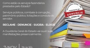 Montes Claros - Ouvidoria do Estado vai à Montes Claros ouvir às queixas da população