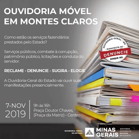 Montes Claros - Ouvidoria do Estado vai à Montes Claros ouvir às queixas da população