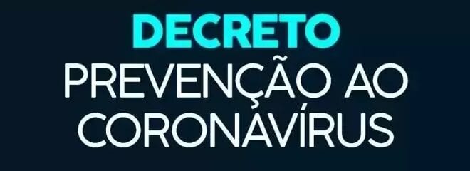 Montes Claros - Novo decreto municipal para combater o novo Coronavírus foi publicado no dia de hoje (20)
