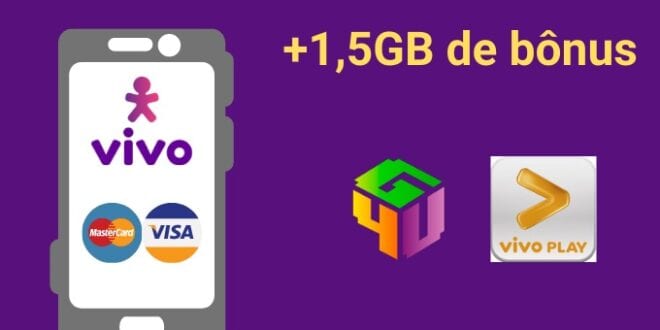 Recarregue Vivo com cartão de crédito e ganhe bônus de 1,5 GB