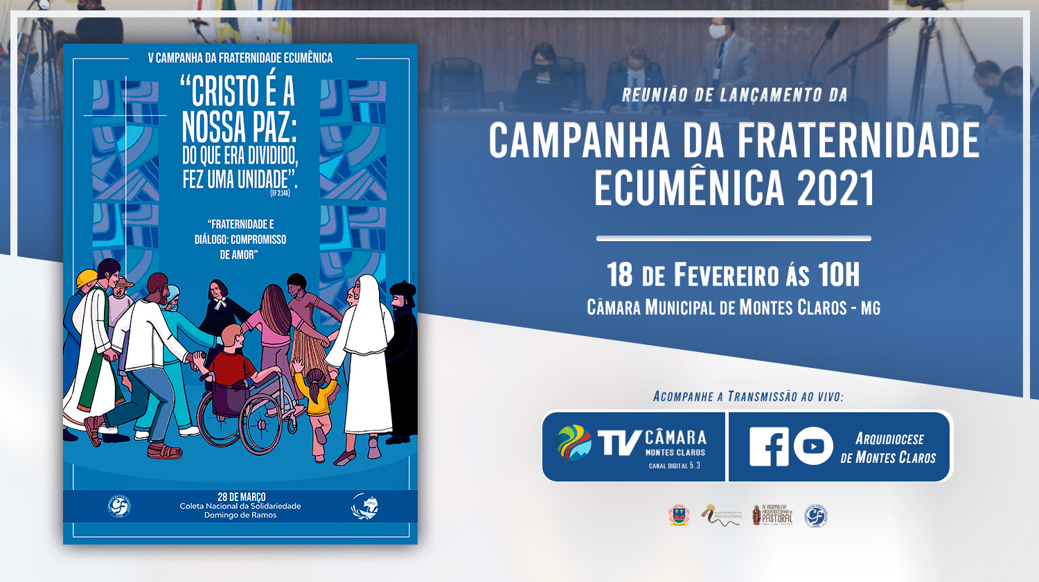 Montes Claros - Campanha da Fraternidade 2021 será lançada em sessão especial na Câmara