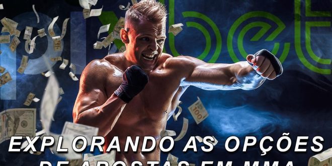 Explorando as Opções de Apostas em MMA no Pixbet