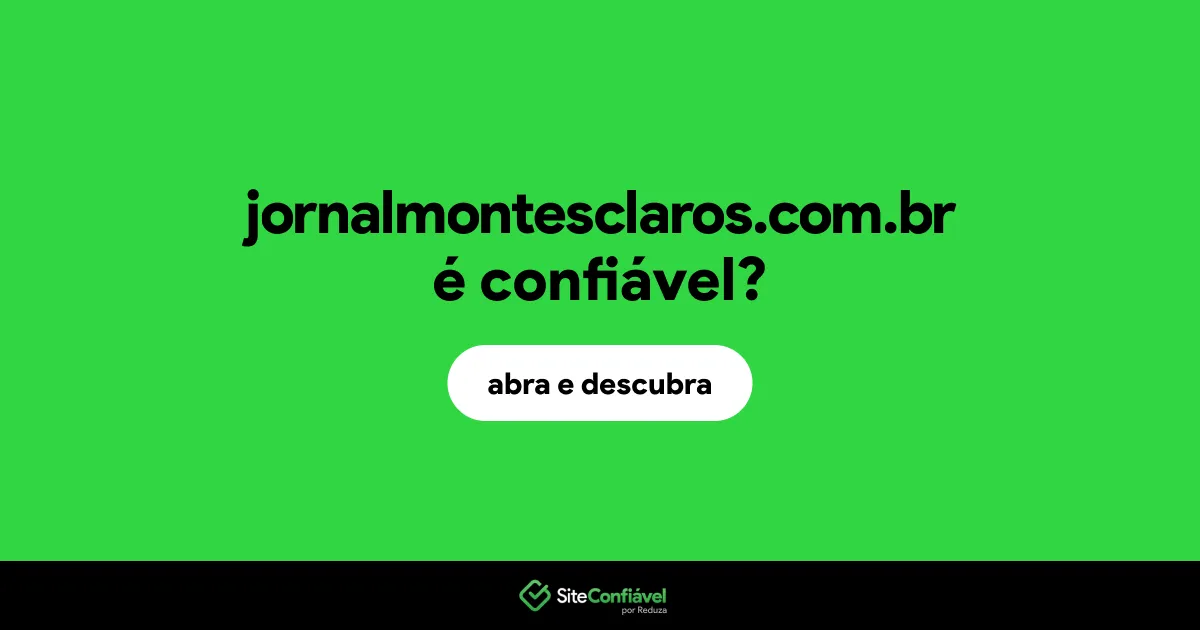 Jornal Montes Claros conquista Selo Verde do renomado portal Site Confiável