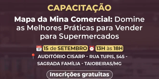 Taiobeiras recebe capacitação gratuita e rodada de negócios para empreendedores do Norte e Jequitinhonha