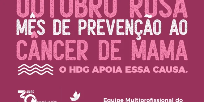 Montes Claros — HDG promove programação especial no Outubro Rosa em quatro cidades