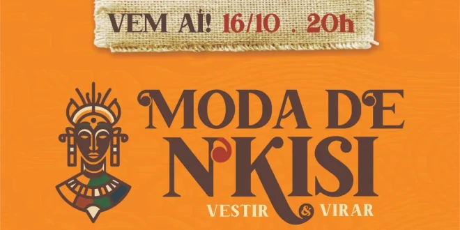 Montes Claros — Projeto “Moda de Nkisi” realiza desfile inspirado nos Orixás nesta quinta-feira