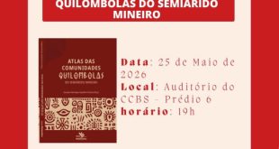 Unimontes lança Atlas das Comunidades Quilombolas do Semiárido Mineiro