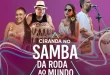 Montes Claros recebe programação especial do projeto “Ciranda no Samba – Da roda ao mundo”