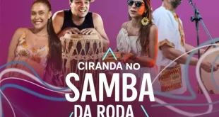 Montes Claros recebe programação especial do projeto “Ciranda no Samba – Da roda ao mundo”