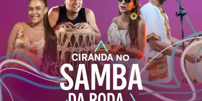 Montes Claros recebe programação especial do projeto “Ciranda no Samba – Da roda ao mundo”
